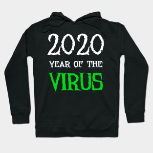 2020 Year of the Virus Hoodie